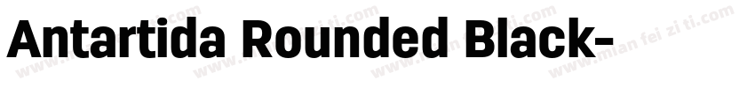 Antartida Rounded Black字体转换